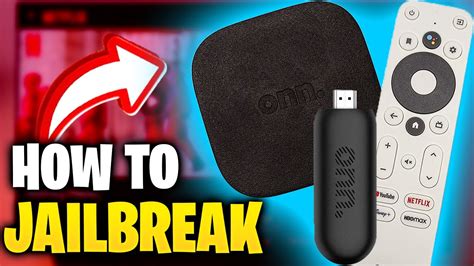 jailbreak streaming box|jailbreak onn streaming stick.